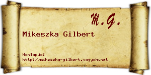 Mikeszka Gilbert névjegykártya